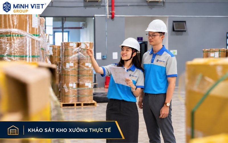 Khảo sát kho xưởng thực tế cùng Minh Việt 